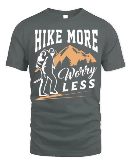 Hike More Worry Less T-Shirt Comfortable Hiking - gray t-shirt on white background