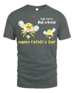 Dad You’re Bee utiful Father’s Day Funny Tshirt Gift - gray t-shirt on white background