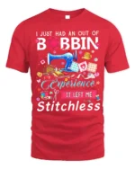 Out of Bobbin Experience T-Shirt Funny Stitchless - red t-shirt on white background