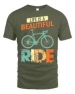 Life Is a Beautiful Ride T-Shirt Vintage Bike Tee - military green t-shirt on white background