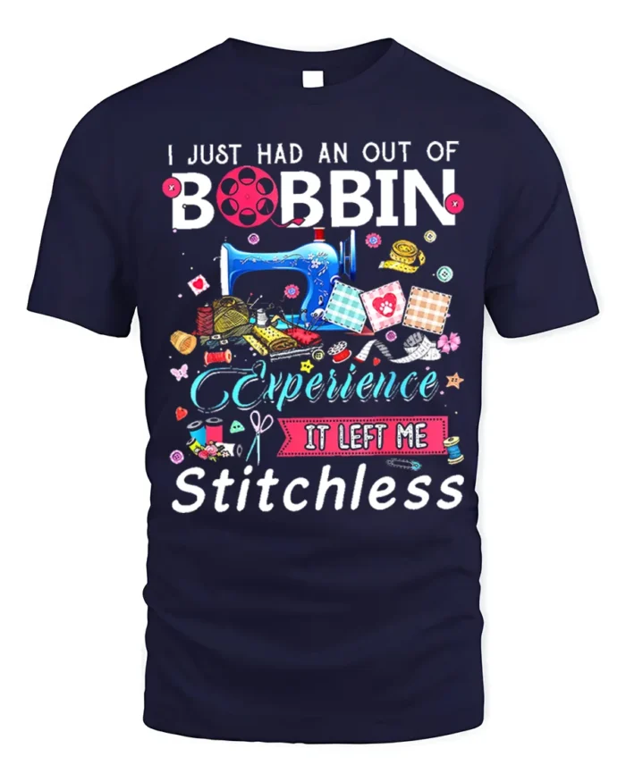 Out of Bobbin Experience T-Shirt Funny Stitchless - navy t-shirt on white background