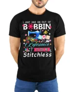 Out of Bobbin Experience T-Shirt Funny Stitchless - model wearing black shirt, hands behind back