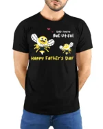 Dad You’re Bee utiful Father’s Day Funny Tshirt Gift - model wearing black shirt, hands behind back