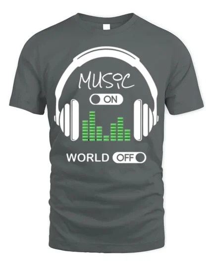 Music On World Off T-Shirt Headphones Audio Graphic - gray t-shirt on white background