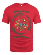 Think Green Keep Green T-Shirt Eco Friendly Earth - red t-shirt on white background