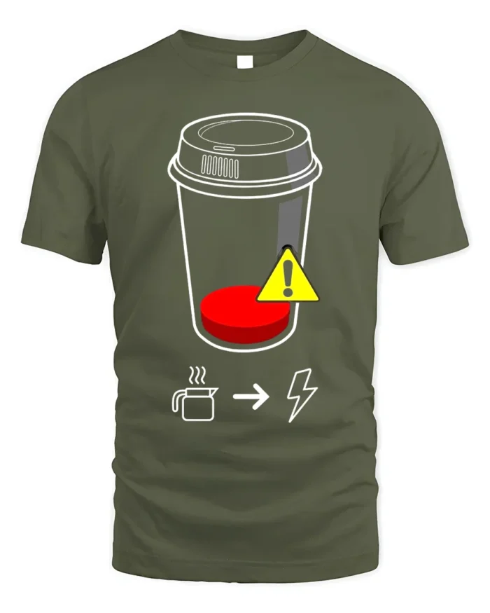 Low Battery Coffee T-Shirt Caffeine Power Graphic - military green t-shirt on white background