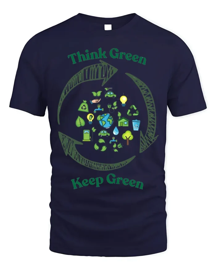 Think Green Keep Green T-Shirt Eco Friendly Earth - navy t-shirt on white background