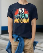 No Pain No Gain T-Shirt Motivational Gym Workout - model wearing navy shirt, hands in pockets