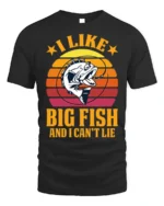 Funny Fishing T-Shirt I Like Big Fish and I Can’t Lie - black t-shirt on white background