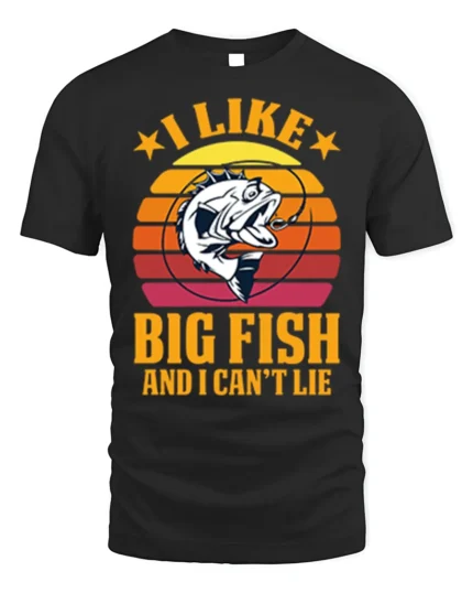 Funny Fishing T-Shirt I Like Big Fish and I Can’t Lie - black t-shirt on white background