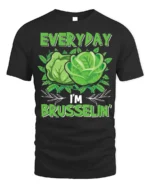 Funny Vegan T-Shirt Everyday I’m Brusselin’ Graphic Tee - black t-shirt on white background