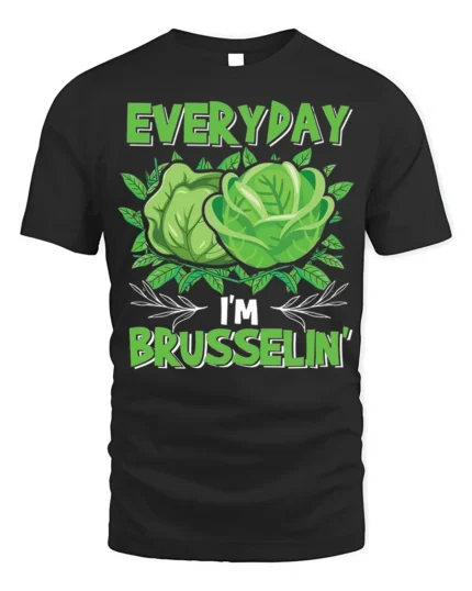 Funny Vegan T-Shirt Everyday Iām Brusselinā Graphic Tee - black t-shirt on white background