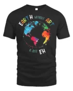Earth Without Art T-Shirt Colorful Creative Quote Tee - black t-shirt on white background