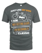 Funny Bike T-Shirt Not Getting Older Iām Classic Tee - gray t-shirt on white background