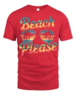 Beach Please Funny Sunset Graphic T-Shirt for Vacation - red t-shirt on white background
