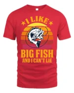 Funny Fishing T-Shirt I Like Big Fish and I Can’t Lie - red t-shirt on white background