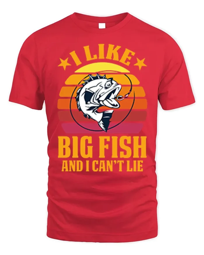 Funny Fishing T-Shirt I Like Big Fish and I Can’t Lie - red t-shirt on white background