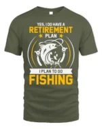 Fishing Retirement Plan T-Shirt Funny Gift for Fishermen - military green t-shirt on white background