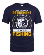 Fishing Retirement Plan T-Shirt Funny Gift for Fishermen - navy t-shirt on white background