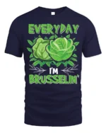 Funny Vegan T-Shirt Everyday I’m Brusselin’ Graphic Tee - navy t-shirt on white background