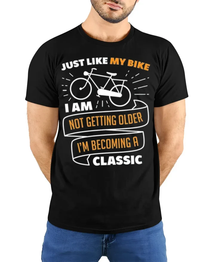 Funny Bike T-Shirt Not Getting Older I’m Classic Tee - model wearing black shirt, hands behind back
