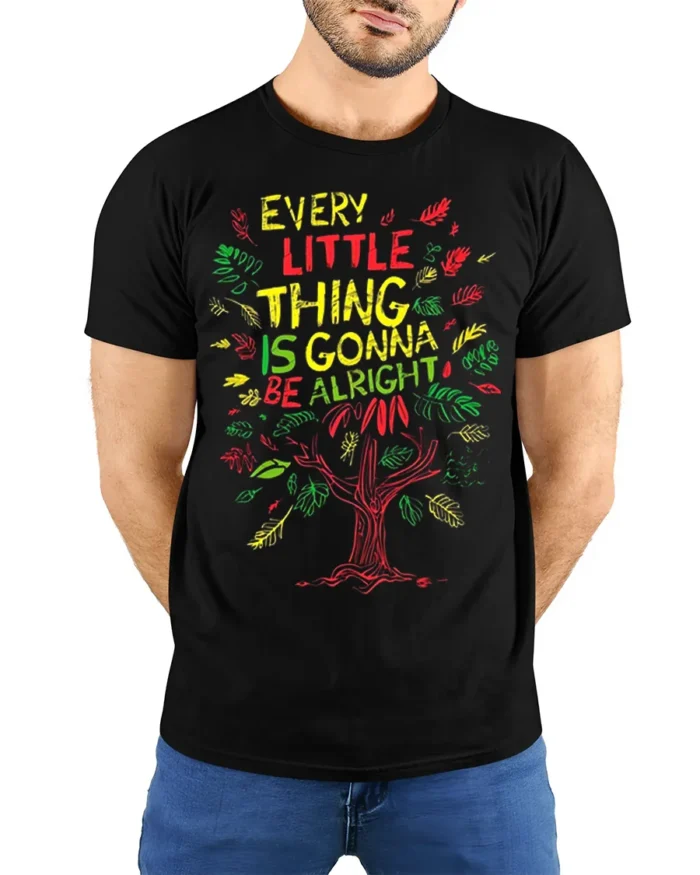 Every Little Thing Gonna Be Alright T-Shirt Reggae Tee - model wearing black shirt, hands behind back