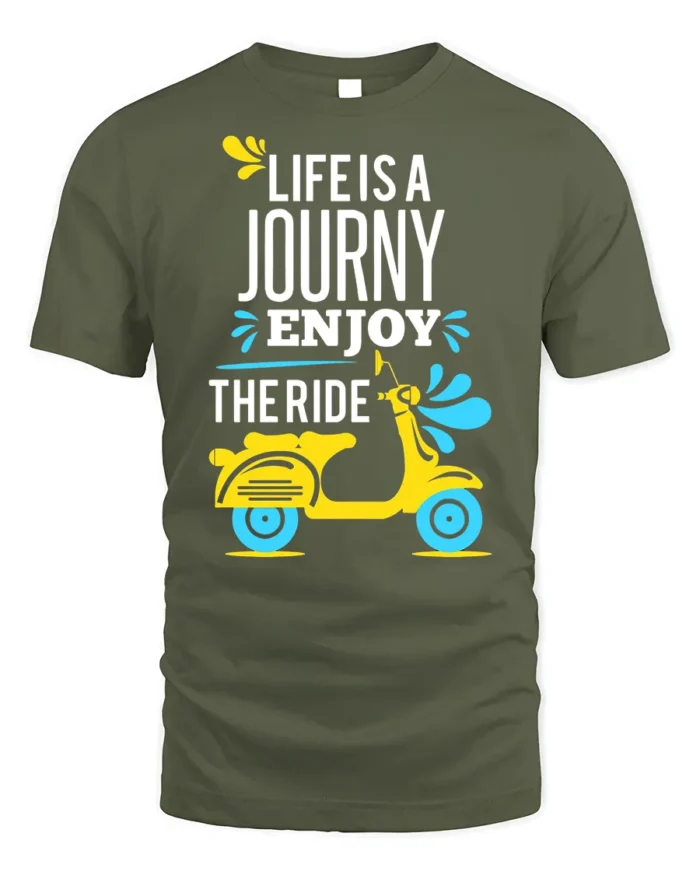 Life Is a Journey Enjoy the Ride Scooter T-Shirt - military green t-shirt on white background