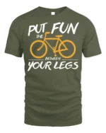 Funny Bicycle Rider Graphic T-Shirt Put Fun Between Legs - military green t-shirt on white background
