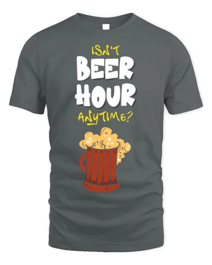 Funny Beer Hour Anytime T-Shirt with Mug Graphic Print - gray t-shirt on white background