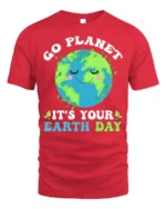 Go Planet It’s Your Earth Day T-Shirt Funny Eco Graphic - red t-shirt on white background