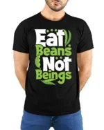 Eat Beans Not Beings Vegan T-shirt for Plant-Based Lovers - model wearing black shirt, hands behind back