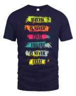 Motivational Quote T-Shirt Success Is Never Final - navy t-shirt on white background