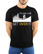 Funny Cycling T-Shirt It’s Just a Hill Get Over It Tee - model wearing black shirt, hands behind back