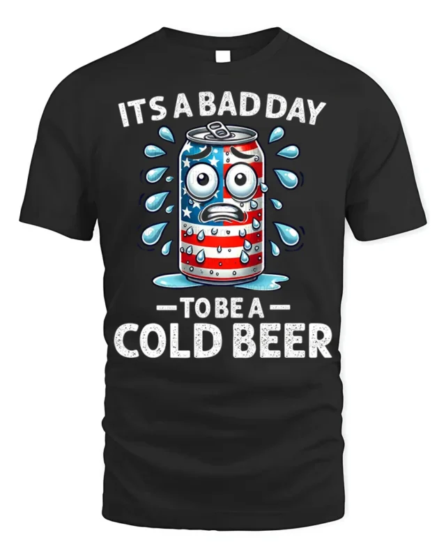 Funny Cold Beer T-Shirt It’s a Bad Day to Be a Can - black t-shirt on white background
