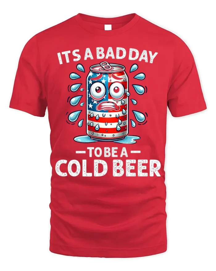 Funny Cold Beer T-Shirt It’s a Bad Day to Be a Can - red t-shirt on white background