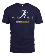Wake Up Keep Going T-Shirt Motivational Runner - navy t-shirt on white background