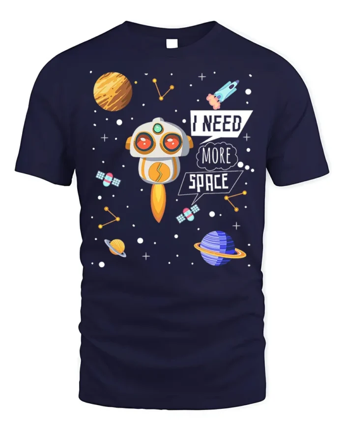 I Need More Space T-Shirt with Cute Robot and Planets - navy t-shirt on white background