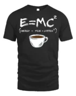Funny Coffee Formula T-Shirt E=MC² Milk Coffee Energy - black t-shirt on white background