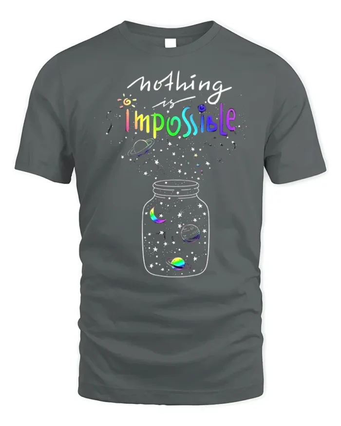 Nothing Is Impossible Rainbow Galaxy T-Shirt for Dreamers - gray t-shirt on white background