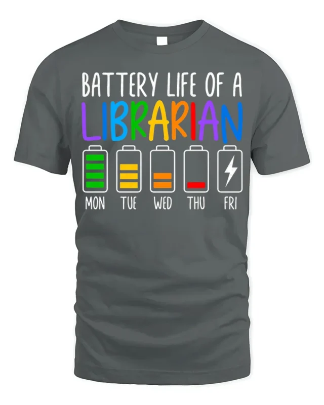 Battery Life of a Librarian T-Shirt Funny Workweek - gray t-shirt on white background