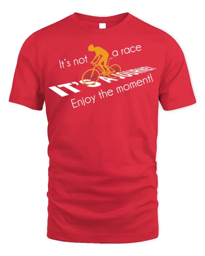 Cycling Journey T-Shirt It’s Not a Race Inspirational - red t-shirt on white background