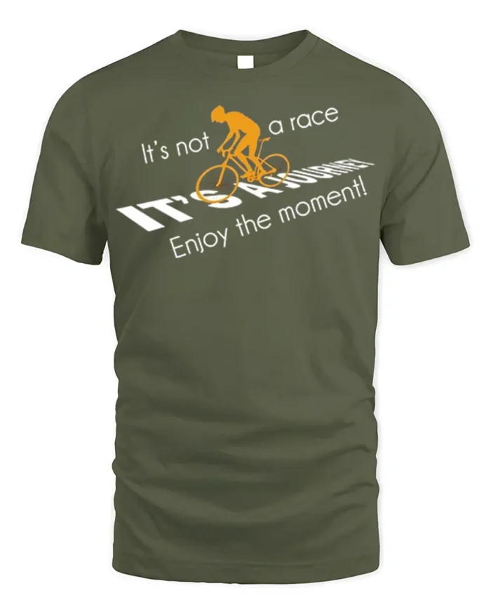 Cycling Journey T-Shirt It’s Not a Race Inspirational - military green t-shirt on white background