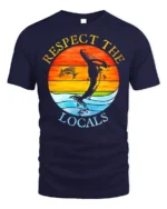 Respect the Locals T-Shirt Ocean Wildlife Sunset - navy t-shirt on white background
