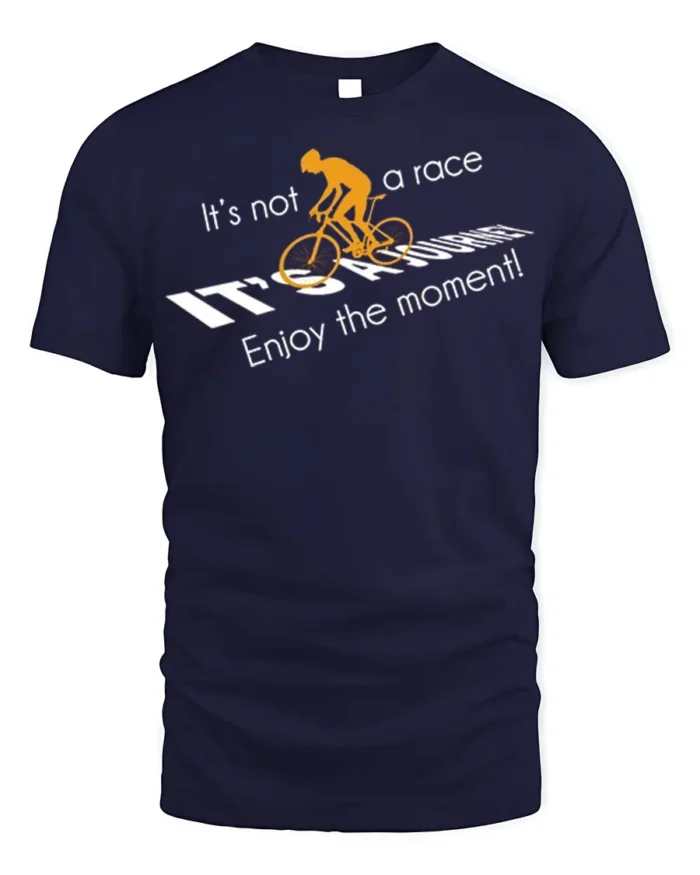 Cycling Journey T-Shirt It’s Not a Race Inspirational - navy t-shirt on white background