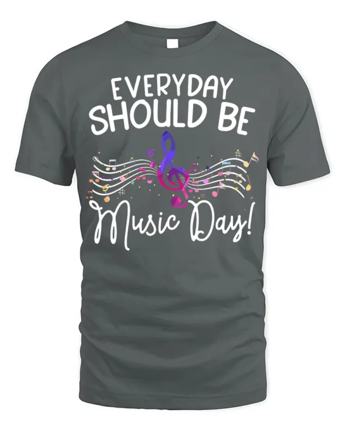 Everyday Should Be Music Day T-Shirt Colorful Music - gray t-shirt on white background