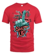 Shut Up Graffiti Style Bold Graphic Statement T-Shirt - red t-shirt on white background