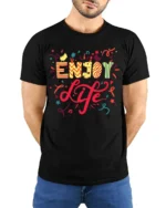 Enjoy Life Graphic T-Shirt Colorful Fun Positive Tee - model wearing black shirt, hands behind back