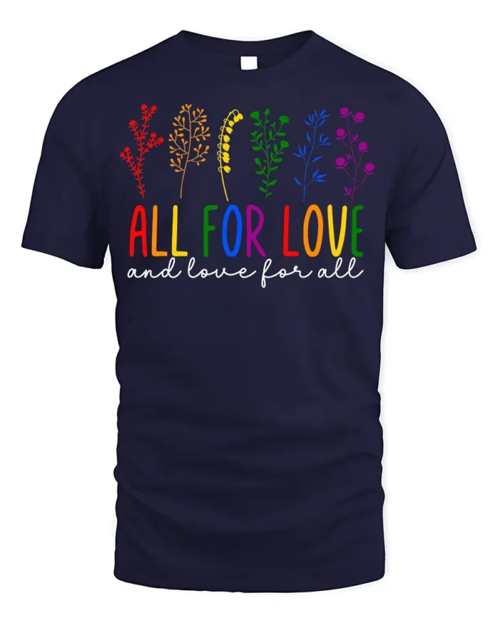 All For Love T-Shirt LGBTQ Pride Rainbow Floral - navy t-shirt on white background