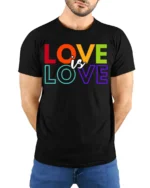 Love Is Love Pride T-Shirt LGBTQ Equality Statement - model wearing black shirt, hands behind back