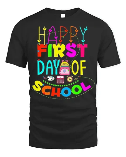Happy First Day of School T-Shirt for Kids Teachers - black t-shirt on white background